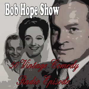 Bob Hope With Guest, Pt. 10