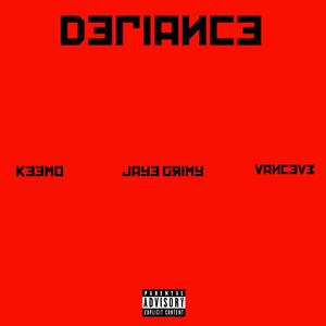 Defiance (feat. Keemo & VanceV3) (Explicit)