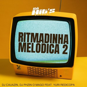 Ritmadinha Melodica 2 (Explicit)