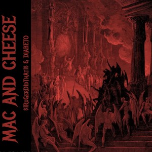 Mac & Cheese (feat. Diabeto) (Explicit)