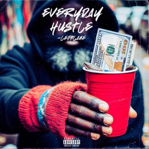 Everyday Hustle (feat. AB Soarin) (Explicit)