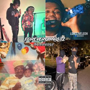 Forevergonblitz (Explicit)