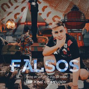 Falsos (Explicit)