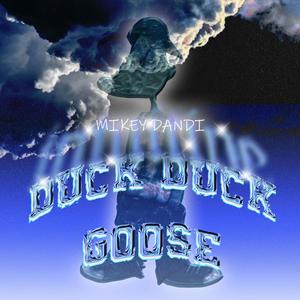 Duck Duck Goose (Explicit)