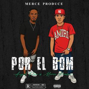 Por El Bom (feat. Angel Flow)