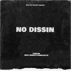 No Dissin (Explicit)