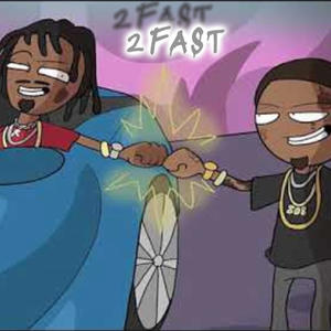 2FAST (feat. ScoomEmTwon)