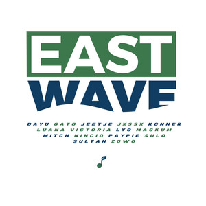 Eastwave (Explicit)