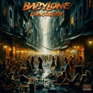 Babylone (Explicit)