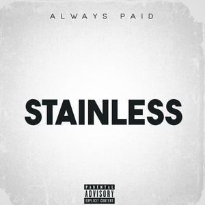 Stainless (Explicit)