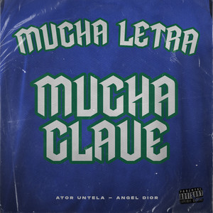 Mucha Letra Mucha Clave (Explicit)