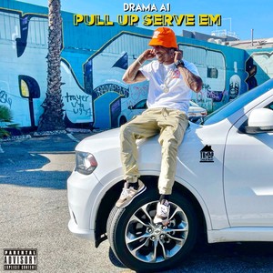 Pull Up Serve Em (Explicit)