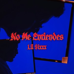 No Me Entiendes