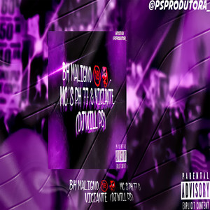 BH MALIGNO (Explicit)