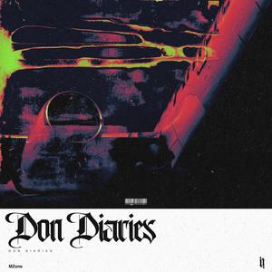 Don Diaries (Explicit)