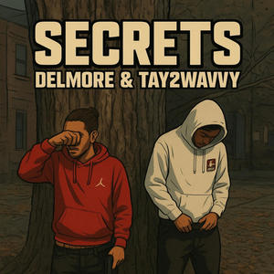 Secrets (feat. Tay2wayvy) (Explicit)
