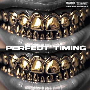 Perfect Timing (Explicit)
