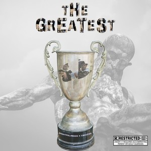 The Greatest (Explicit)