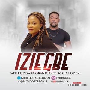 Iziegbe (feat. Boss A5 odeki)