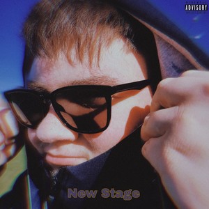 New Stage (Explicit)