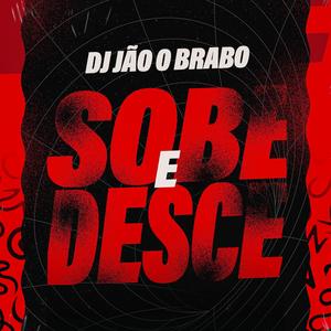 Sobe E Desce Eletro Funk (feat. DJ Robão) (Explicit)