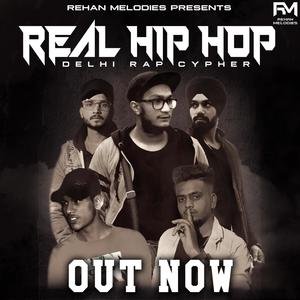 REAL HIP HOP (feat. Brahmastra, Daljit Rehan, Chengo & Prince Rapper) [Explicit]