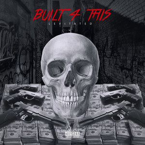 Built 4 This (Explicit)