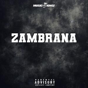 ZAMBRANA (Explicit)