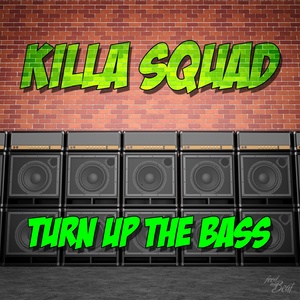 Turn up the Bass