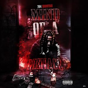 Mind Of A Menace (Explicit)