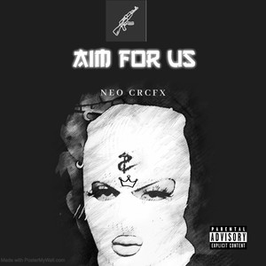 Aim For Us (Explicit)