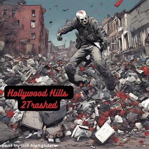 Hollywood Hills (Explicit)