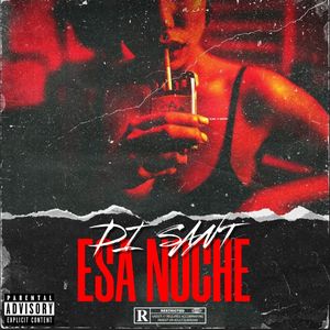 Esa Noche (Explicit)