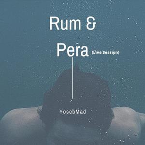 Rum&Pera (Live Session)