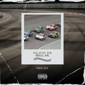 Piloto da Nascar (Explicit)