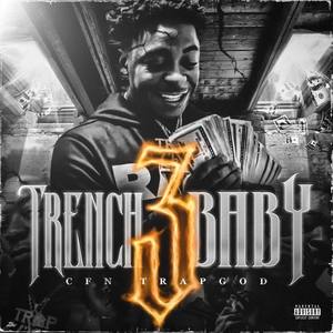 TRENCHBABY 3 (Explicit)