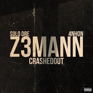 CRASHEDOUT (feat. 4nHon & Solo Dre) [Explicit]