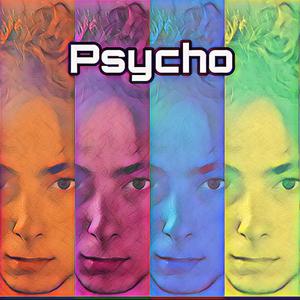 Psycho