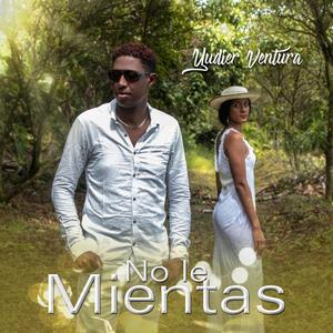 No le Mientas