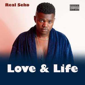 Love and Life (Explicit)