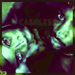 Cashless (Explicit)