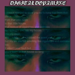 DigitalDopamine - Look Me In The Eyes Again