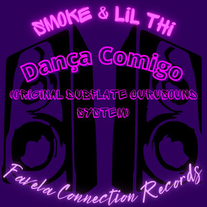 Dança Comigo (Original Dubplate Curusound System|Explicit)
