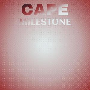 Cape Milestone