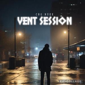 Vent Session (Explicit)