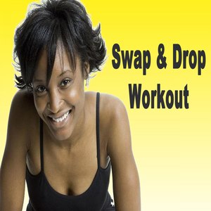 Swap & Drop Workout