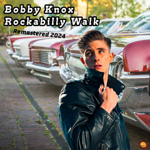 Rockabilly Walk (Remastered 2024)