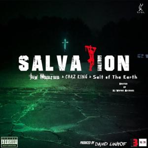 Salvataion (feat. Jay Meezee, Chaz King & Salt of the Earth)