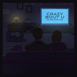 Crazy Bout U (feat. Tempo G, CM1X) (Beat)