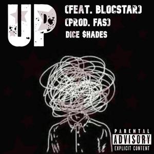 Up (feat. Blocstar) [Explicit]